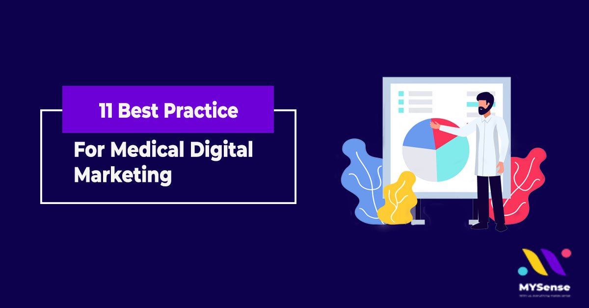 11 Best Practice For Medical Digital Marketing | Digital and Influencer Marketing Agency in Malaysia - MYSense