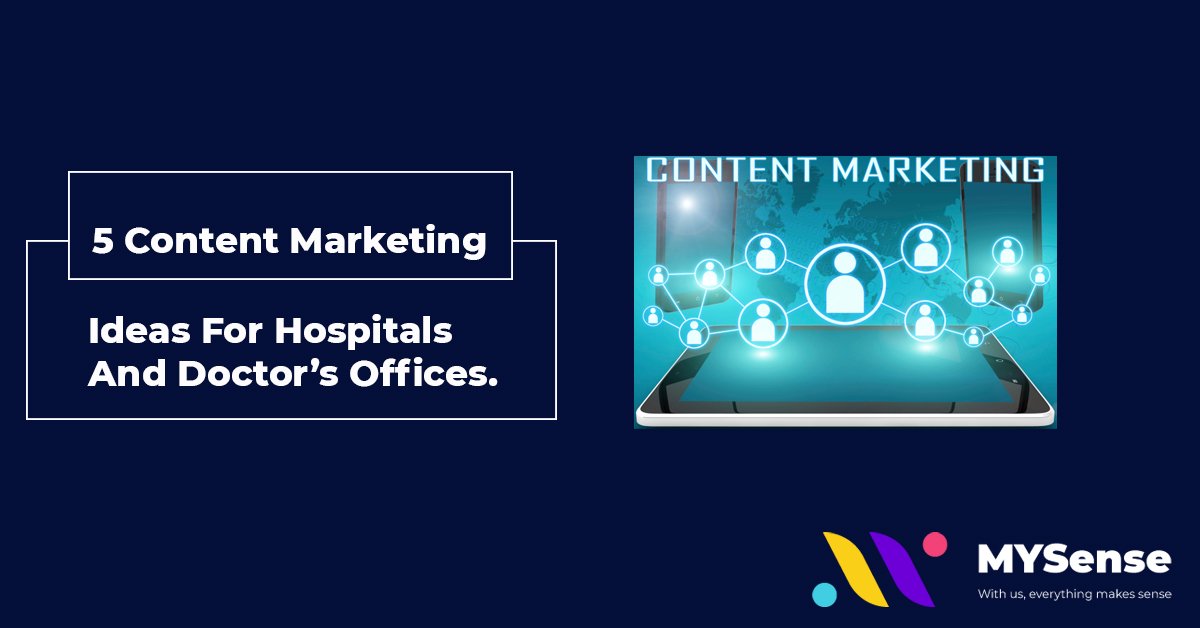 Marketing ideas for hospitals and doctor's offices